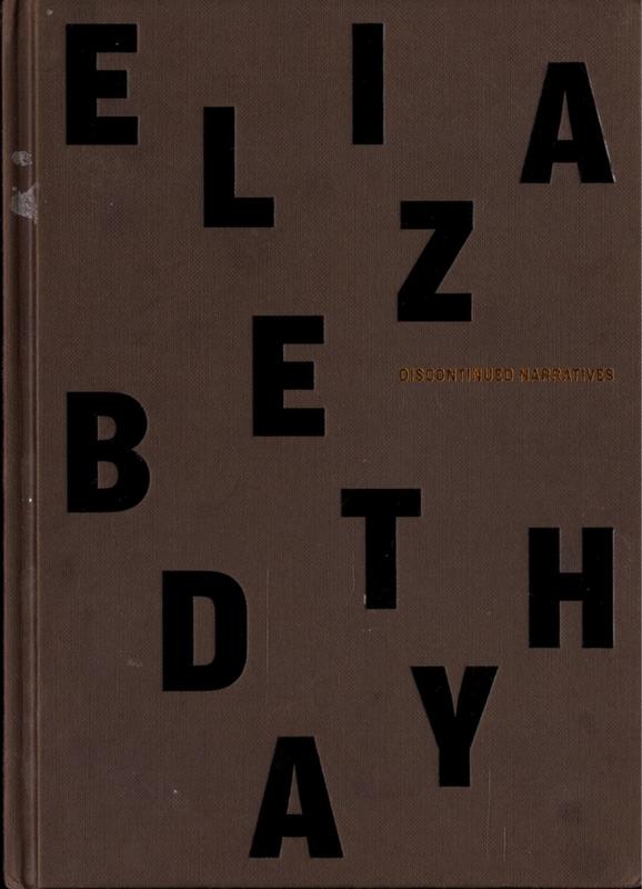 Discontinued narratives / Elizabeth Day ; edited by Nicholas Tsoutas cover