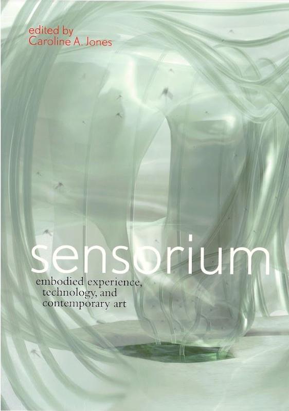 Sensorium : embodied experience, technology and contemporary art cover