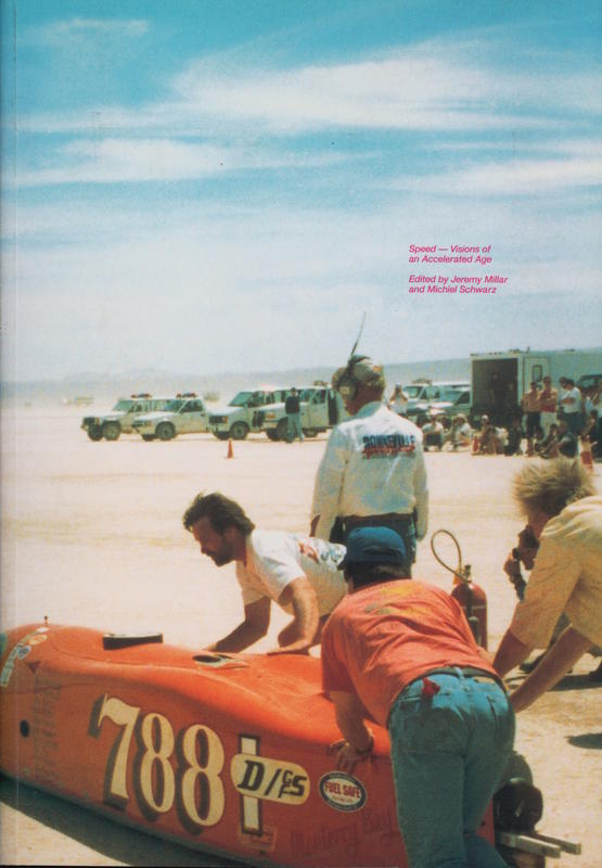 Speed : visions of an accelerated age / edited by Jeremy Millar and Michiel Schwarz cover