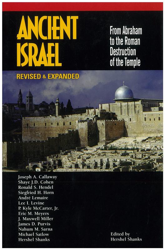 Ancient Israel : from Abraham to the Roman destruction of the temple / edited by Hershel Shanks cover