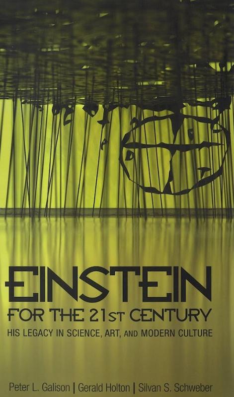 Einstein for the 21st Century : his legacy in science, art and modern culture cover