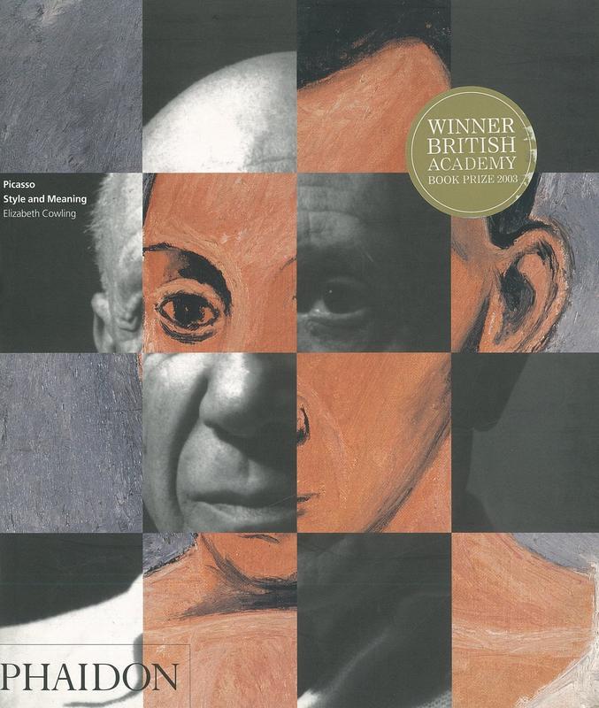Picasso : style and meaning / Elizabeth Cowling cover