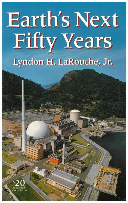 Earth's next fifty years / by Lyndon H. LaRouche, Jr. cover