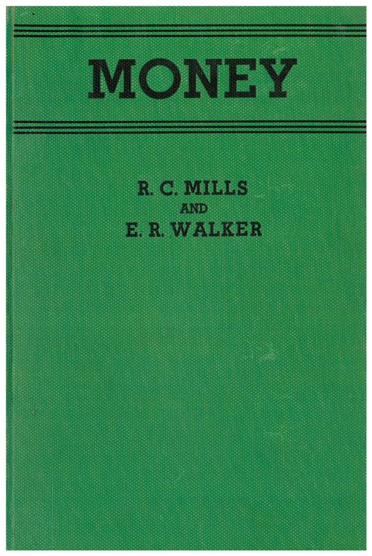 Money / by R. C. Mills and E. Ronald Walker cover
