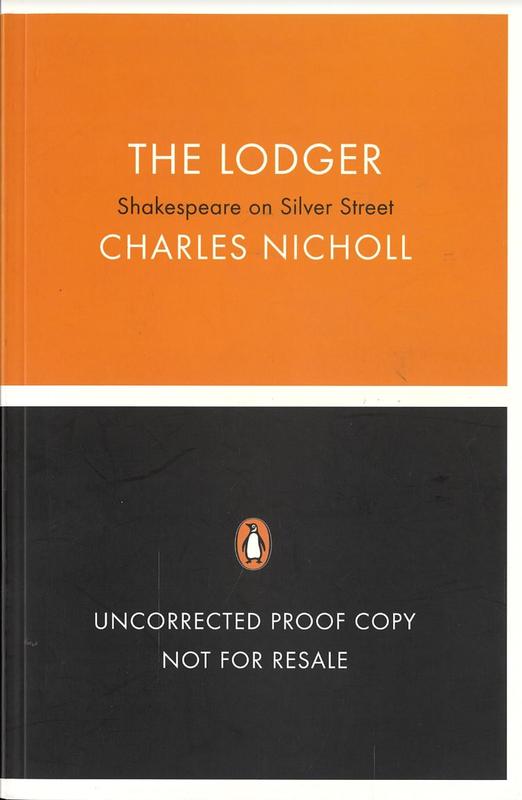 The lodger : Shakespeare on Silver Street / Charles Nicholl cover