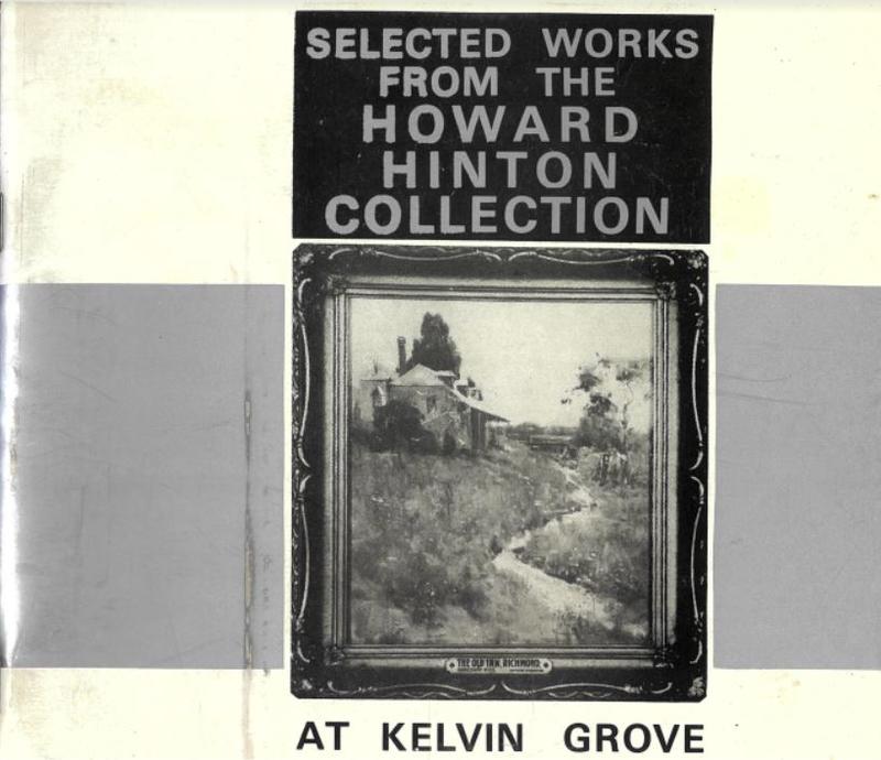 Selected works from the Howard Hinton Collection at Kelvin Grove College of Advanced Education  / catalogue compiled by Betty Churcher ; designed by Brian Dean cover