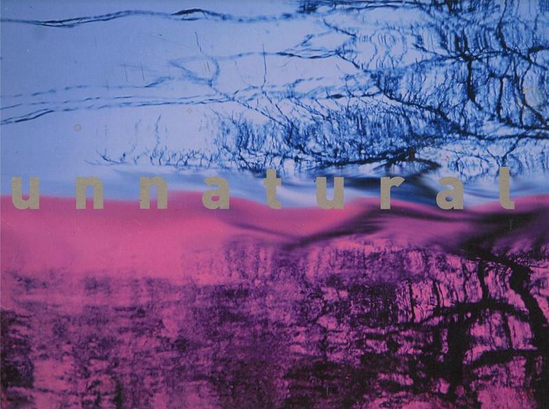 Unnatural / curated by Megan Keating cover