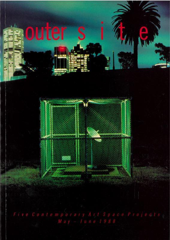 Outer site : five contemporary art space projects, May-June 1988 cover