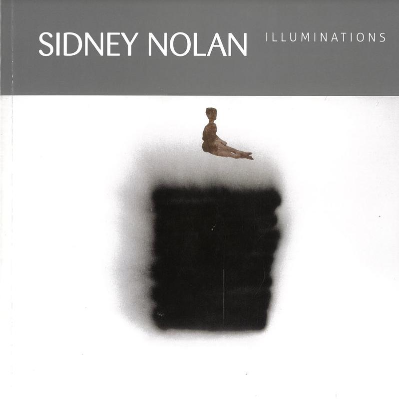 Sidney Nolan : illuminations / Peter Haynes cover