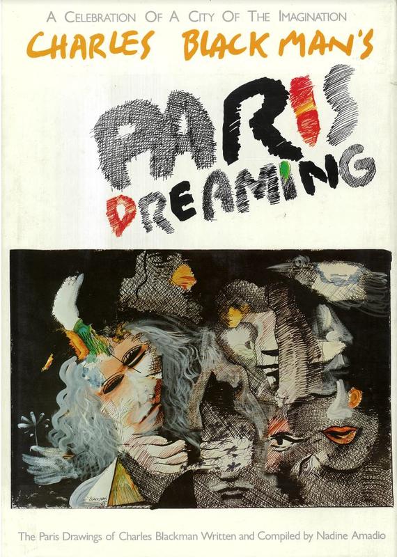 Paris dreaming : a celebration of a city of the imagination : the Paris drawings of Charles Blackman / written and compiled by Nadine Amadio cover