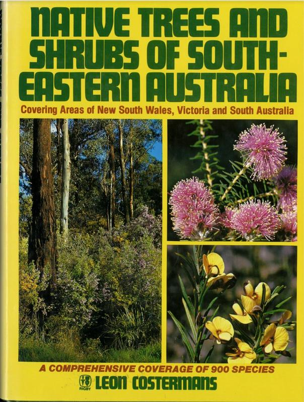 Native trees and shrubs of south-eastern Australia / by Leon Costermans cover