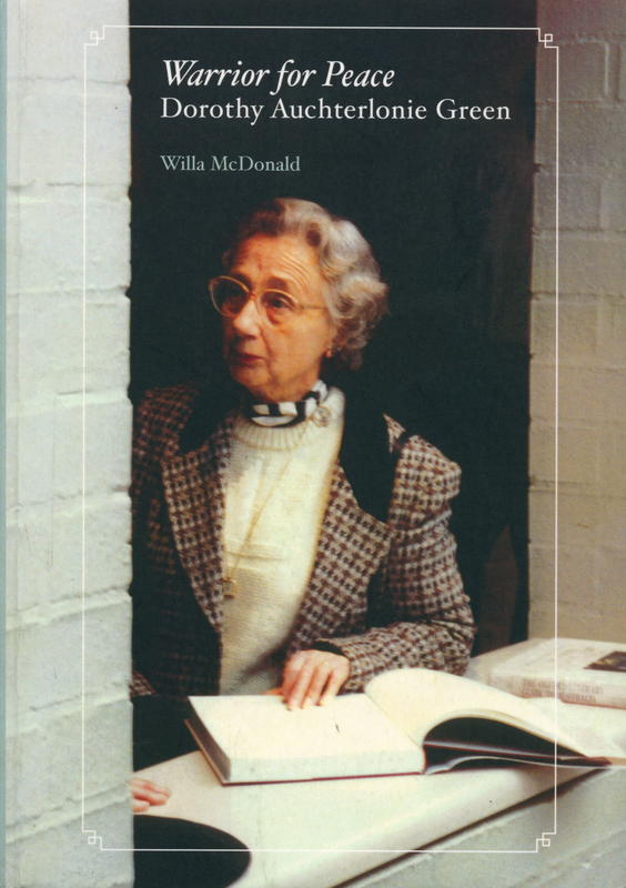 Warrior for peace : Dorothy Auchterlonie Green / Willa McDonald cover