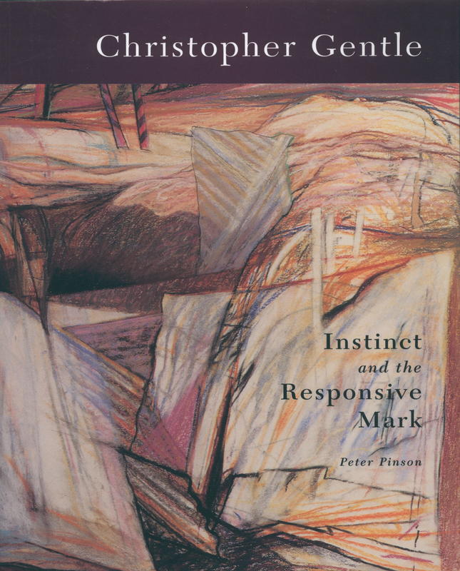 Christopher Gentle : instinct and the responsive mark / Peter Pinson cover