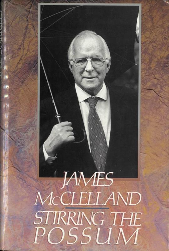 Stirring the possum : a political autobiography / Jim McLelland cover