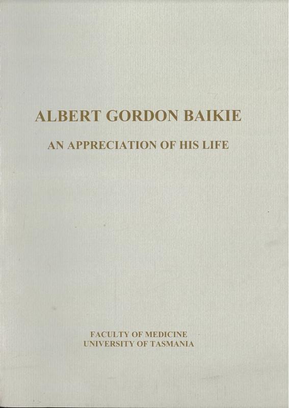 Albert Gordon Baikie : an appreciation of his life cover