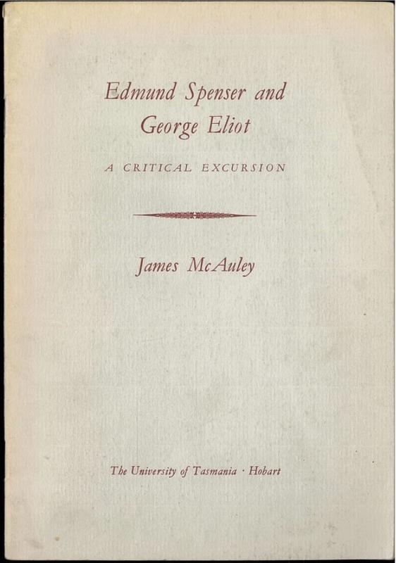Edmund Spenser and George Eliot : a critical excursion / James McAuley cover