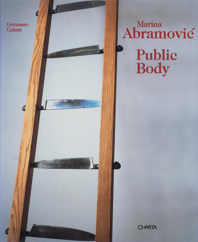 Marina Abramovic : public body : installations and objects 1965-2001 cover