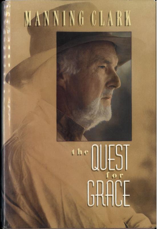 The quest for grace / Manning Clark cover