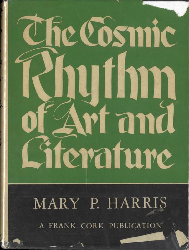The cosmic rhythm of art and literature / Mary P. Harris cover