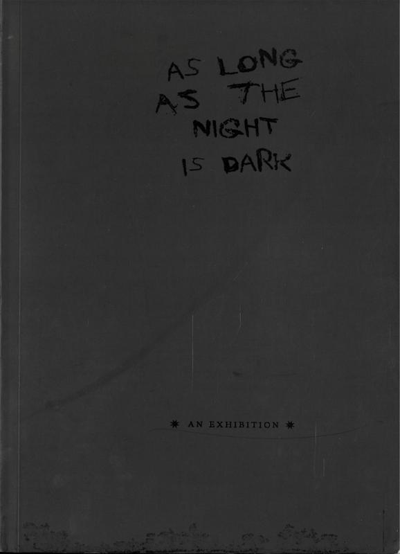 As long as the night is dark / [catalogue co-corrupted by Travis John and Simon Pericich] cover