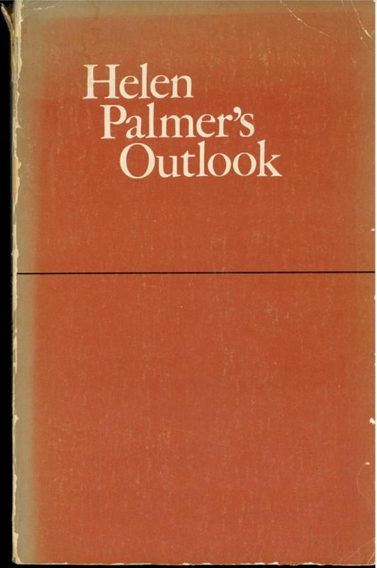 Helen Palmer's outlook / edited by Doreen Bridges for the Helen Palmer Memorial Committee ; with an introduction by Robin Gollan cover