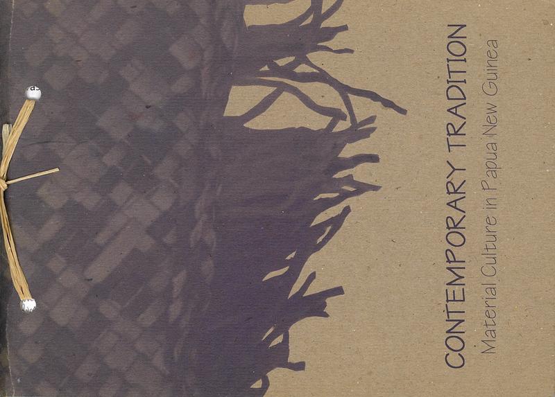 Contemporary tradition : material culture in Papua New Guinea / curator, Robyn Daw cover