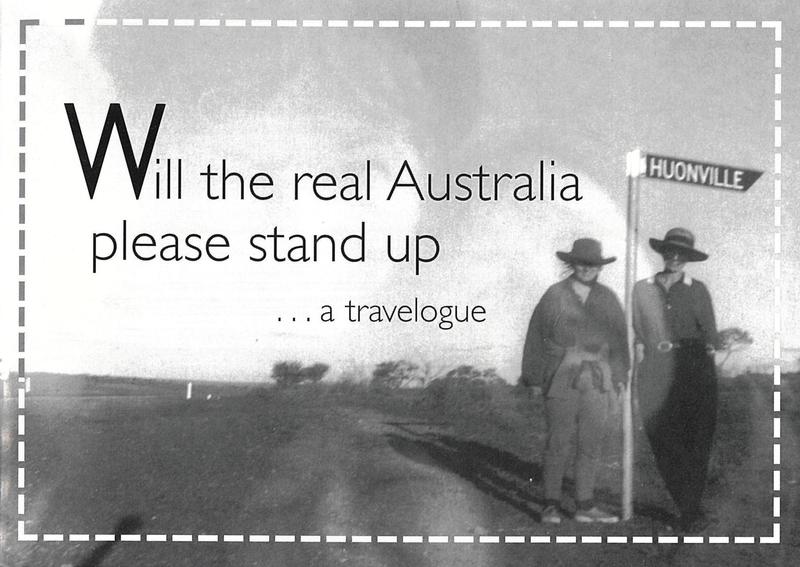 Will the real Australia please stand up : ... a travelogue cover