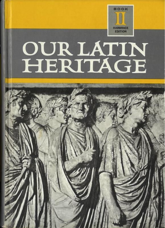 Our Latin heritage : book II / by Lillian M. Hines, Edward J. Welch, Joseph W. Hopkinson cover