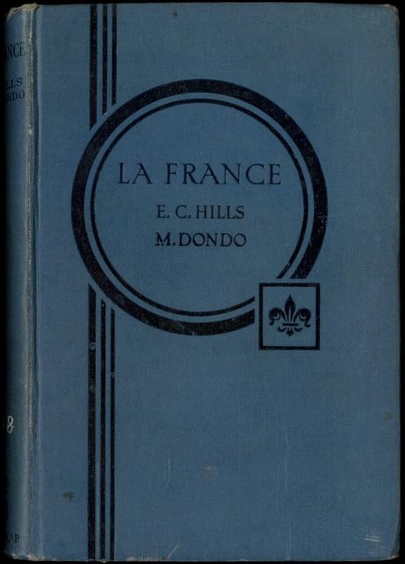 La France : son histoire sa civilisation / by E. C. Hills and Mathurin Dondo cover