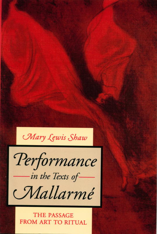 Performance in the texts of Mallarme : the passage from art to ritual cover