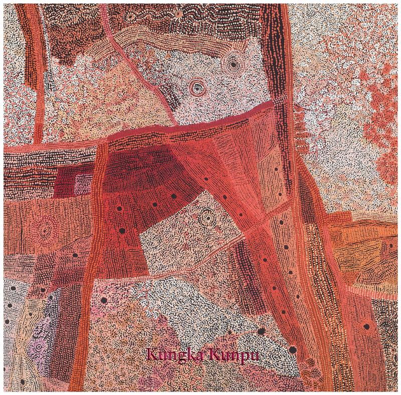 Kungka kunpu = strong women / curators, Nici Cumpston, Lisa Slade, Gloria Strzelecki cover