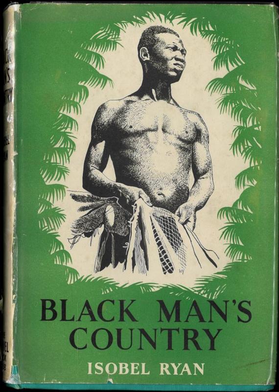 Black man's country / by Isobel Ryan ; illustrated by 'Bill' cover