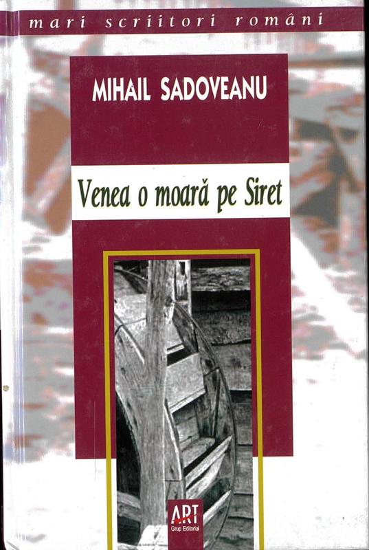 Venea o moara pe siret / Mihail Sadoveanu cover