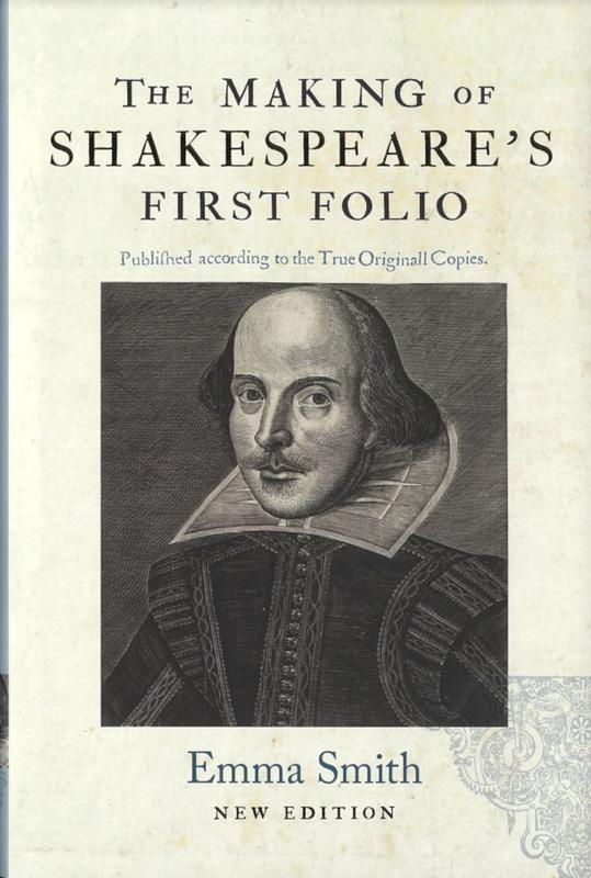 The making of Shakespeare's first folio / Emma Smith cover