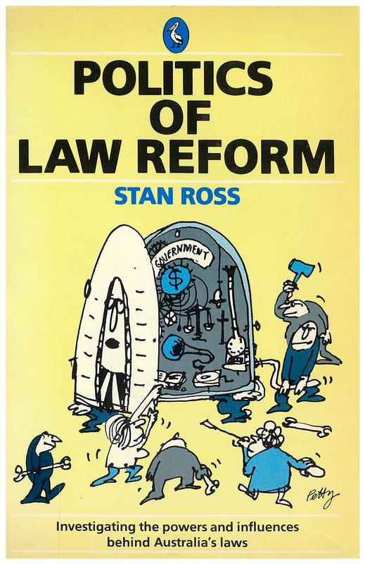Politics of law reform / Stan Ross cover