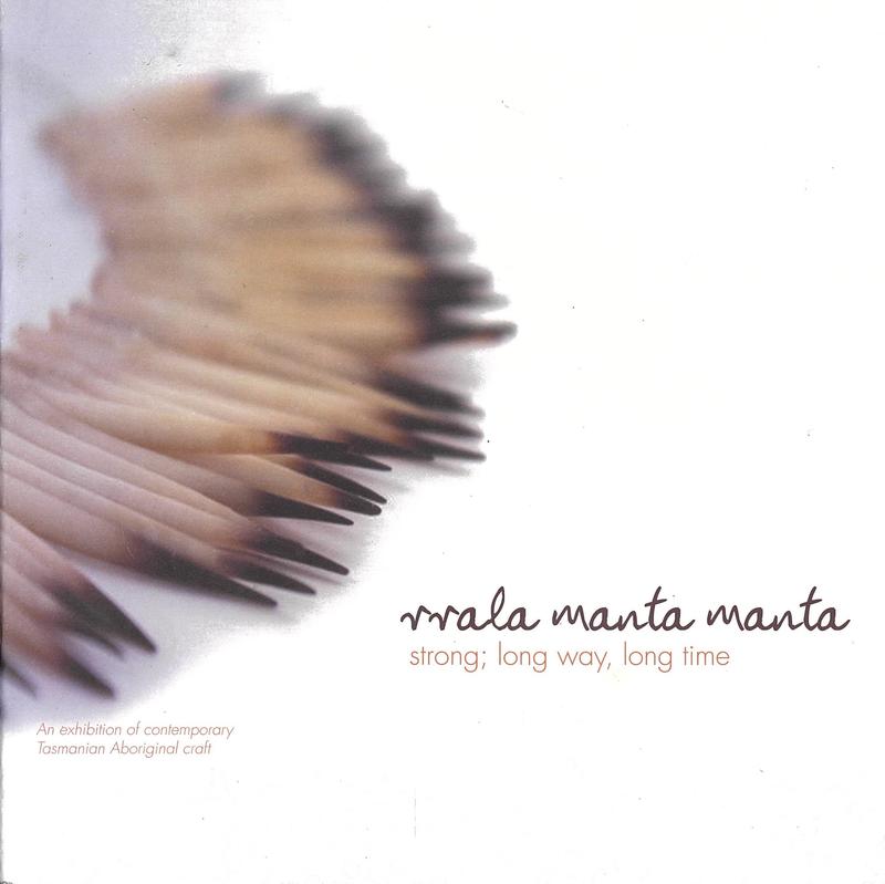 rrala manta manta = strong; long way, long time / curator, Ally Green cover