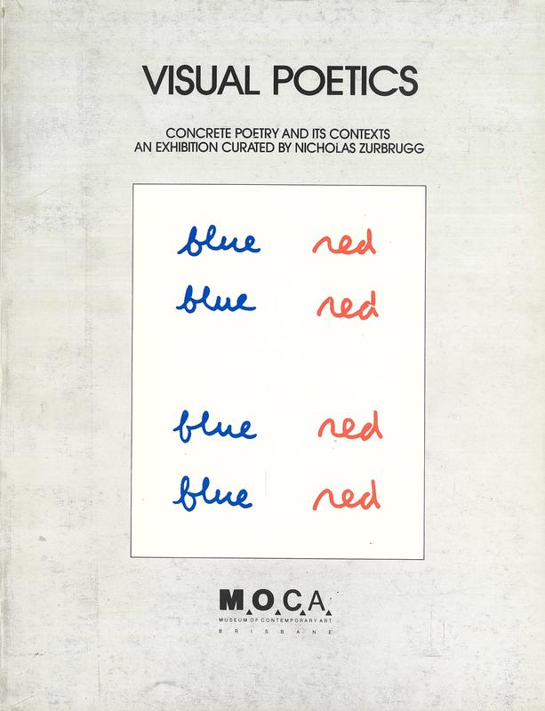 Visual poetics : concrete poetry and its contexts / an exhibition curated by Nicholas Zurbrugg cover