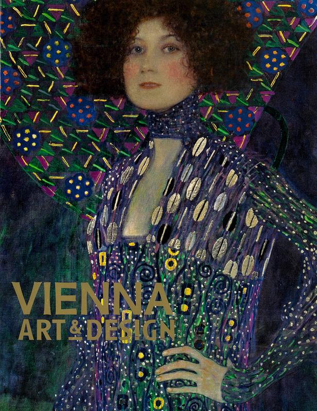 Vienna art & design : Klimt, Schiele, Hoffmann, Loos / curated by Christian Witt-Dorring and Paul Asenbaum cover