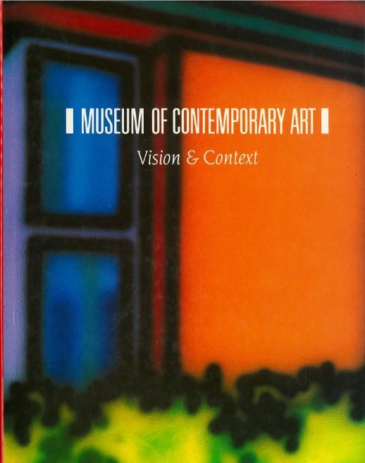 Museum of Contemporary Art : vision & context / Bernice Murphy cover