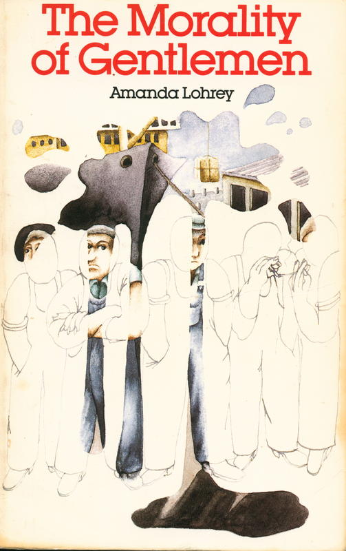 The morality of gentlemen / by Amanda Lohrey cover
