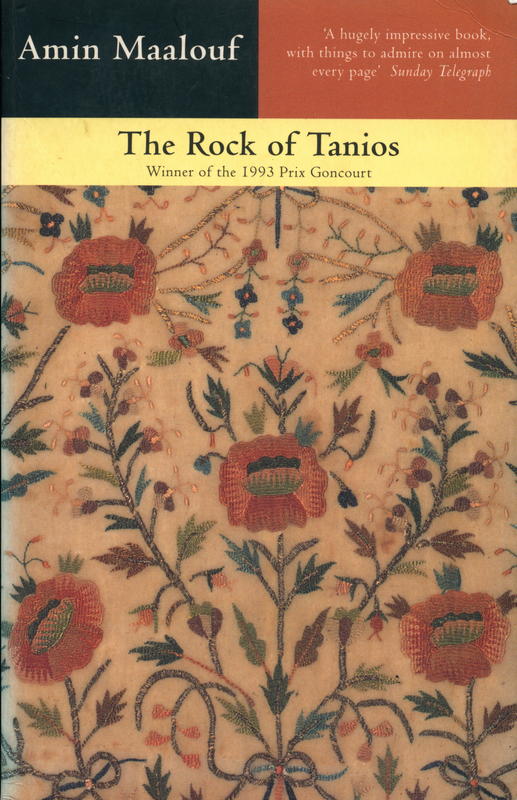 The rock of Tanios / Amin Maalouf ; translated by Dorothy S. Blair cover