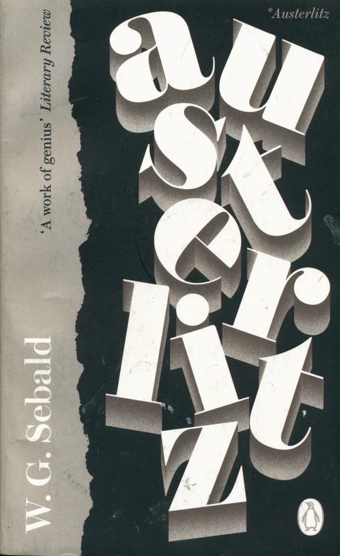 Austerlitz / W. G. Sebald ; translated by Anthea Bell ; introduction by James Wood cover