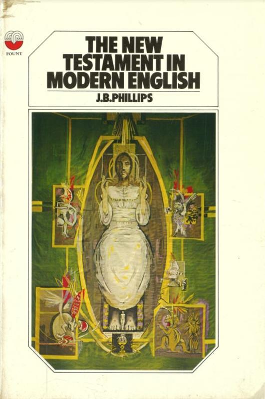 The New Testament in modern English / J. B. Phillips cover