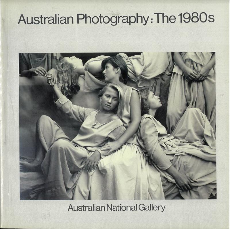 Australian photography : the 1980s / Helen Ennis with assistance from Kate Davidson cover