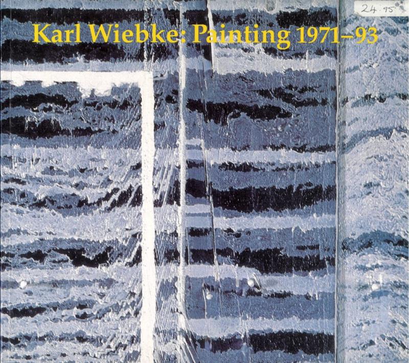Karl Wiebke : painting 1971-93 cover