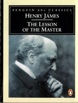The lesson of the master / Henry James cover