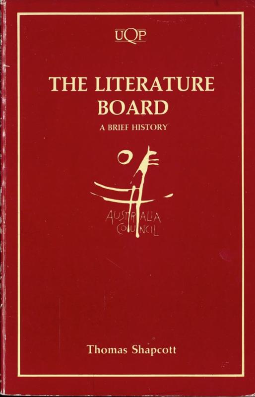 The Literature Board : a brief history / Thomas Shapcott cover