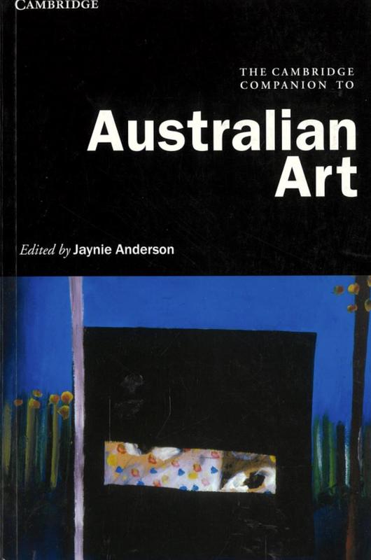 The Cambridge companion to Australian art / edited by Jaynie Anderson cover