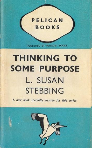 Thinking to some purpose / by L. Susan Stebbing cover