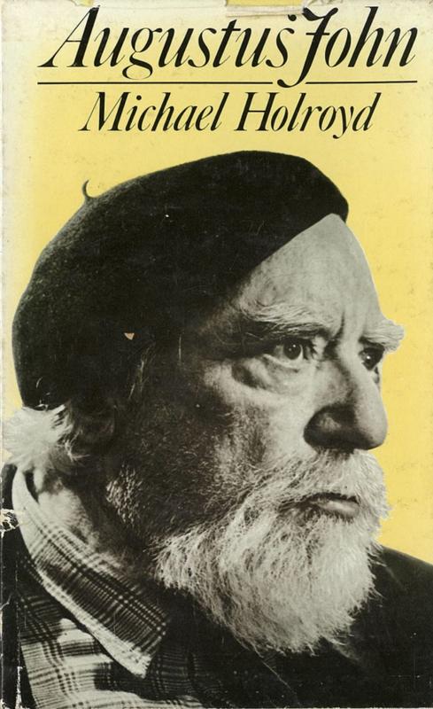 Augustus John : a biography / Michael Holroyd cover